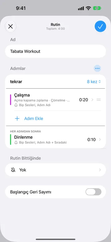 Tabata Workout için Rutin düzenleyicisi, toplam 4:00. Adımlar bölümünde tekrar 8 kez olarak ayarlı; ardından Açma kapama zıplama, Çömelme ve Şınav tekrar adlarına sahip 20 saniyelik Çalışma adımı ve Adım Ekle. Her Adımdan Sonra altında 10 saniyelik Dinlenme adımı. Rutin Bittiğinde Yok ve Başlangıç Geri Sayımı kapalı.