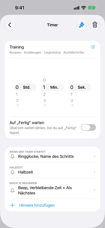 Timer-Schritt-Editor für einen 1-minütigen Schritt namens Training mit den Wiederholungsnamen Burpees, Kniebeugen, Liegestütze und Ausfallschritte unter dem Namen und einem Listensymbol daneben. Der Schalter Auf „Fertig“ warten ist ausgeschaltet. Die Hinweise sind „Wenn der Timer startet“, Halbzeit und Noch 10 Sekunden, gefolgt von Hinweis hinzufügen.
