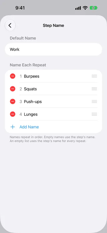 Step Name screen with Default Name set to Work and a numbered Name Each Repeat list: Burpees, Squats, Push-ups, and Lunges, followed by Add Name.