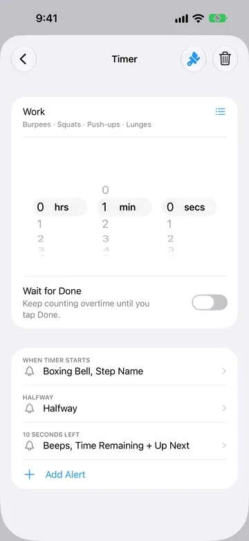 Timer step editor for a 1-minute step named Work, with the repeat names Burpees, Squats, Push-ups, and Lunges under the name and a list icon beside it. Wait for Done is off. The alerts are When Timer Starts, Halfway, and 10 Seconds Left, followed by Add Alert.