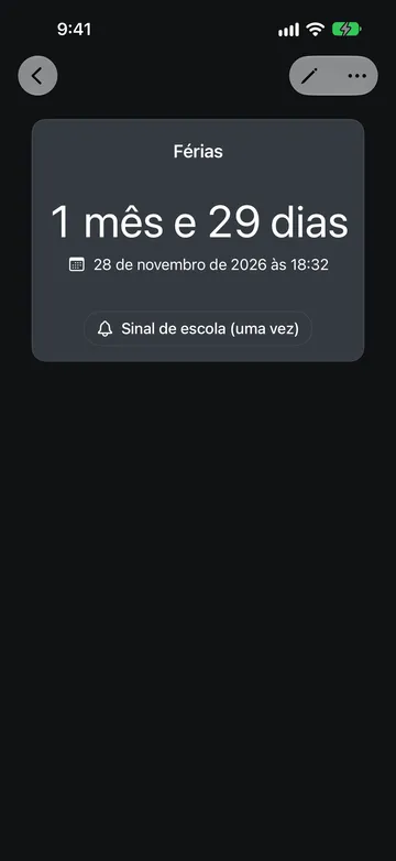 Uma Contagem regressiva chamada Férias mostrando 1 mês e 29 dias restantes até 28 de novembro de 2026 às 18:32, com um botão de som Sinal de escola (uma vez) abaixo.