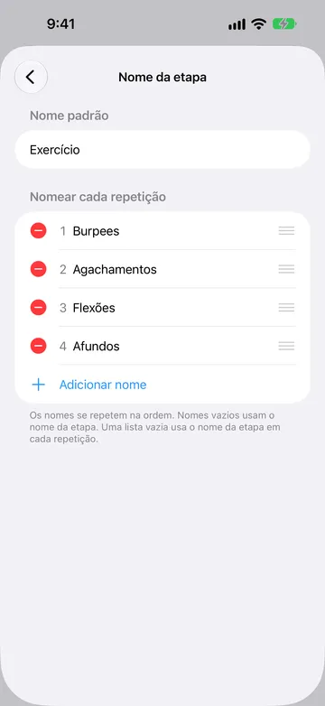 Tela Nome da etapa com Nome padrão definido como Exercício e uma lista numerada em Nomear cada repetição: Burpees, Agachamentos, Flexões e Afundos, seguida de Adicionar nome.